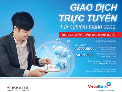 VietinBank ưu đãi lớn cho khách hàng dùng Internet Banking