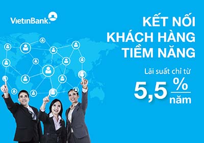 VietinBank cho vay khách hàng doanh nghiệp mới với lãi suất từ 5%