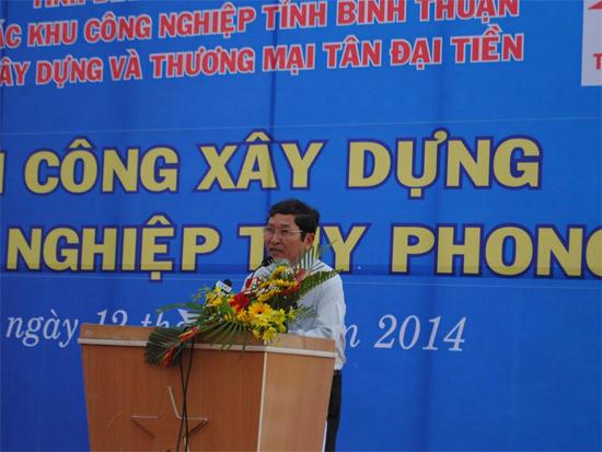 Ông Huỳnh Giác, Trưởng Ban quản lý các khu công nghiệp Bình Thuận phát biểu tại Lễ khởi công xây dựng Khu công nghiệp Tuy Phong