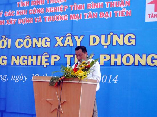 Ông Lưu Hữu Tiến, Giám đốc Công ty TNHH Tân Đại Tiền – Chủ đầu tư dự án xây dựng Khu công nghiệp Tuy Phong 